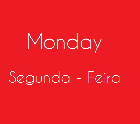 segunda feira monday ingles