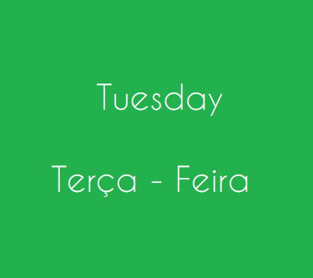 terca feira em ingles tuesday